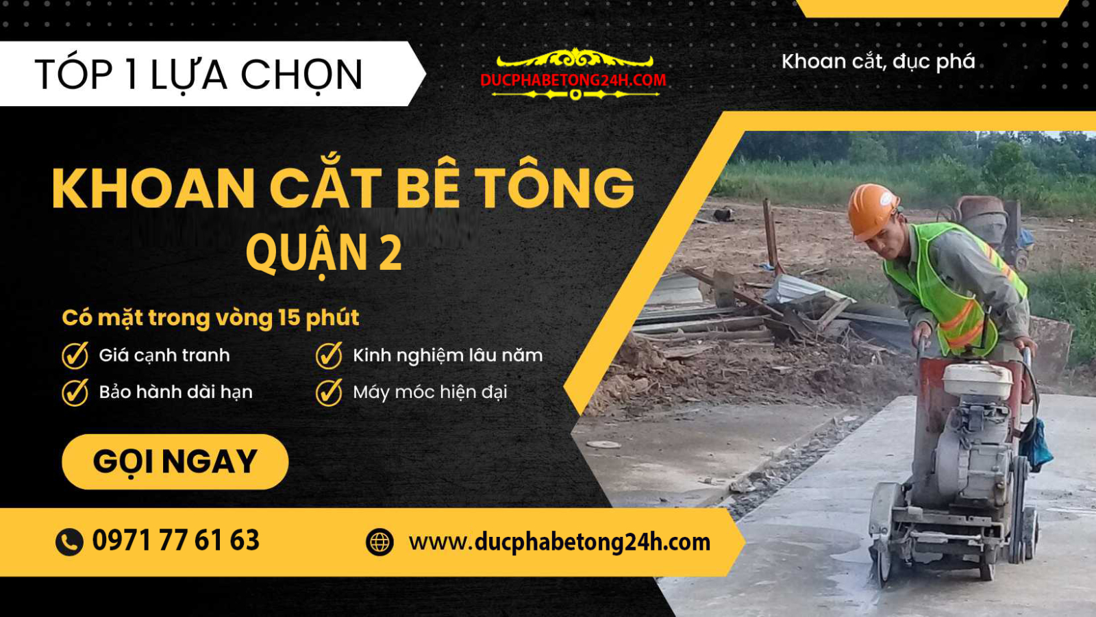 Dịch vụ khoan cắt bê tông Quận 2 uy tín, thi công nhanh, hỗ trợ 24/7 tận nơi